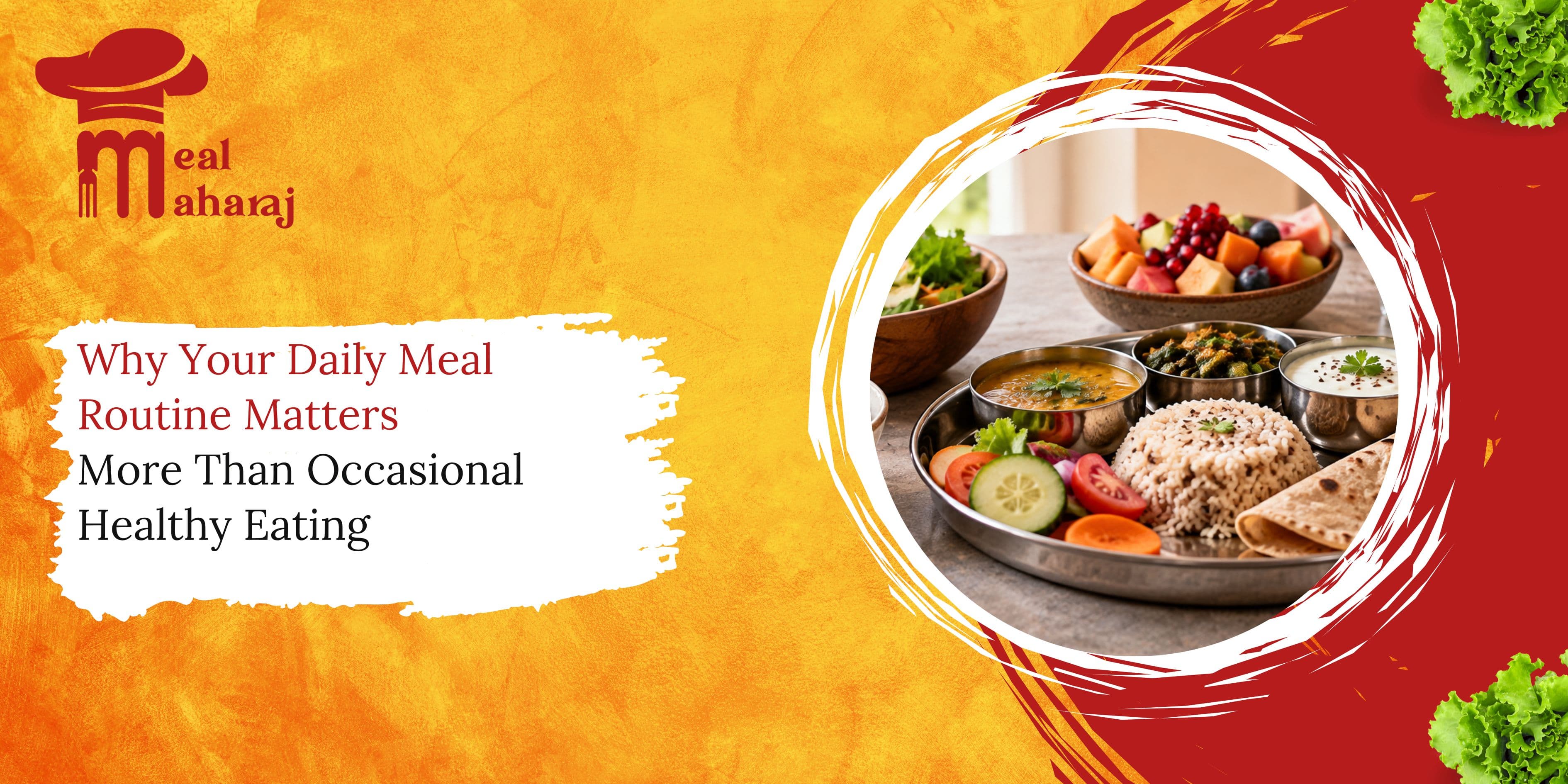 A balanced healthy meal served with nutritious foods, highlighting the importance of maintaining a consistent daily meal routine for overall wellness.
